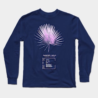 Chamaerops humilis Long Sleeve T-Shirt